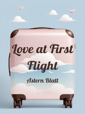cover image of Love at First Flight